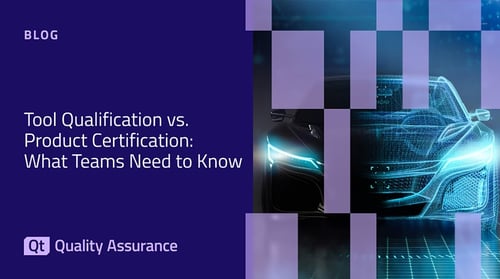 Tool Qualification vs. Product Certification – What Safety-Critical Development Teams Need to Know